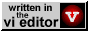 vi... Der Editor!